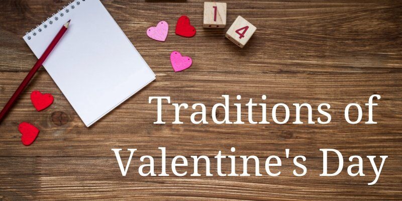 Valentine's Day Traditions