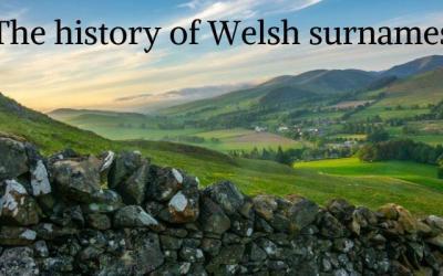 The History of Welsh Surnames